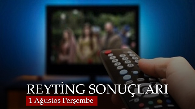 1 Ağustos 2019 Reyting Sonuçları