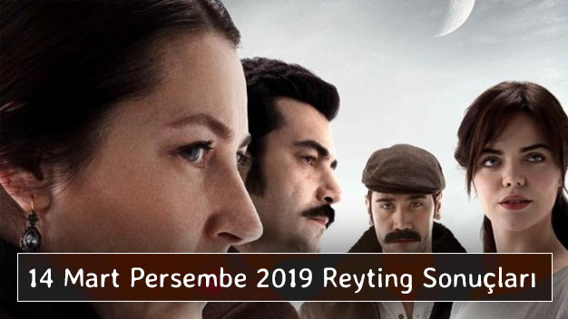 14 Mart Perşembe 2019 Reyting Sonuçları