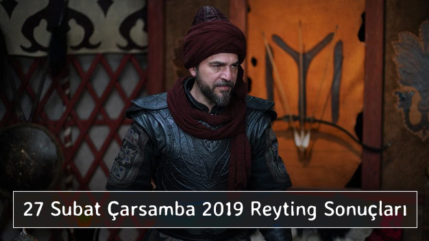 27 Şubat Çarşamba 2019 Reyting Sonuçları