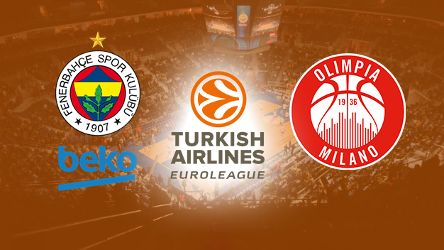 Fenerbahçe Beko - Olimpia Milano canlı izle